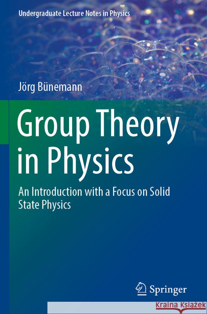 Group Theory in Physics Bünemann, Jörg 9783031552700 Springer - książka