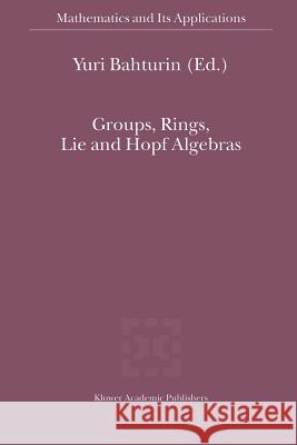 Groups, Rings, Lie and Hopf Algebras Y. Bahturin 9781461379546 Springer - książka