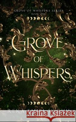 Grove of Whispers Reka Emma V 9781919223704 Reka Emma V.Chu - książka