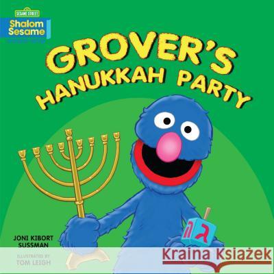Grover's Hanukkah Party Joni Kibort Sussman Tom Leigh 9781541529236 Kar-Ben Publishing (Tm) - książka