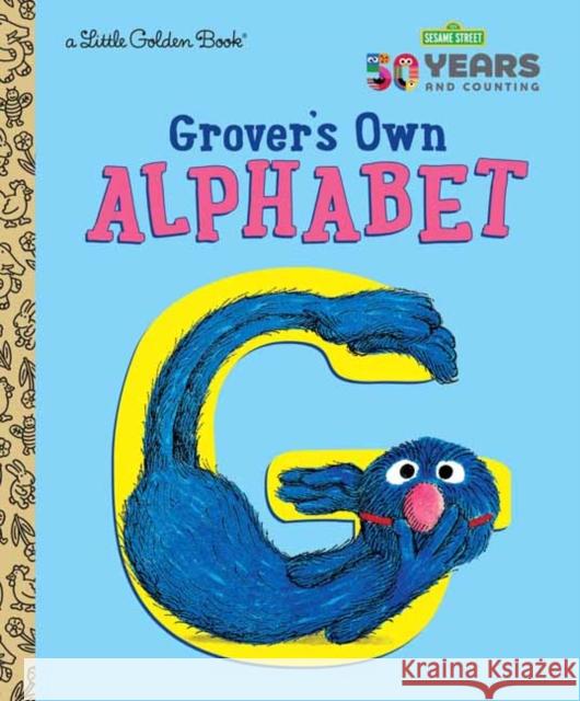Grover's Own Alphabet (Sesame Street) Golden Books                             Sal Murdocca 9781984847935 Golden Books - książka