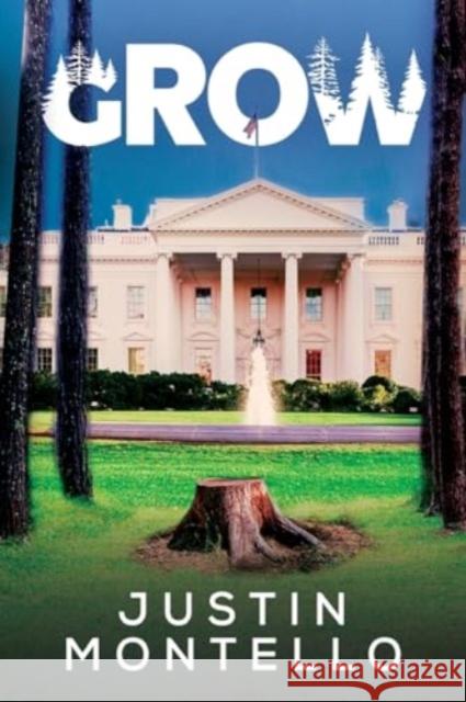 Grow Justin Montello 9781804398333 Olympia Publishers - książka