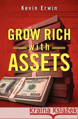 Grow Rich With Assets Leplatt, Cheryl 9781477686294 Createspace Independent Publishing Platform - książka