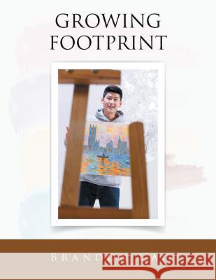 Growing Footprint Brandon Cai 9781514455197 Xlibris - książka