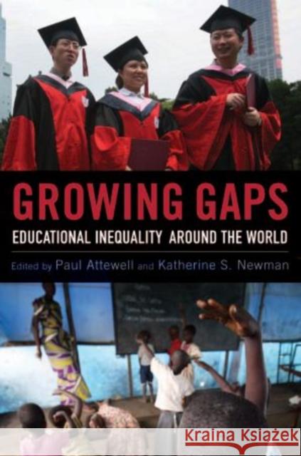 Growing Gaps: Educational Inequality Around the World Attewell, Paul 9780199732180 Oxford University Press, USA - książka