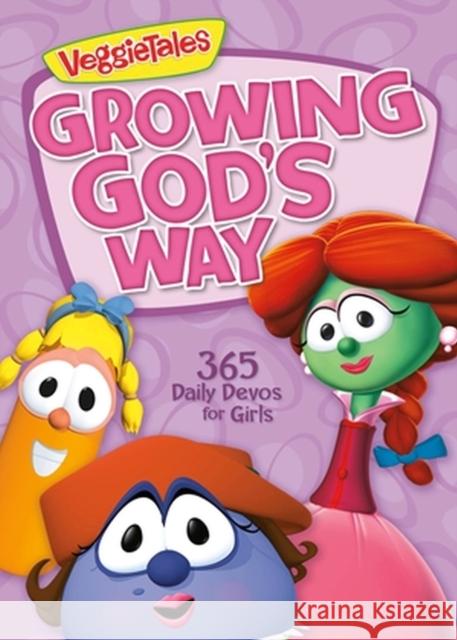Growing God's Way: 365 Daily Devos for Girls VeggieTales 9781546003588 Little, Brown & Company - książka
