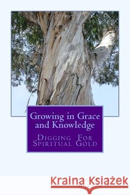 Growing in Grace and Knowledge Jim and Vicki Gordon 9781508470953 Createspace - książka