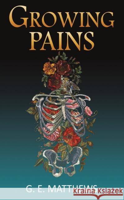Growing Pains G. E Matthews 9781528936958 Austin Macauley Publishers - książka