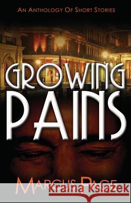 Growing Pains: An Anthology of Short Stories Marcus Page 9781495933905 Createspace - książka