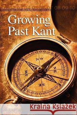 Growing Past Kant Jim Trader 9781936533213 Fifth Estate - książka