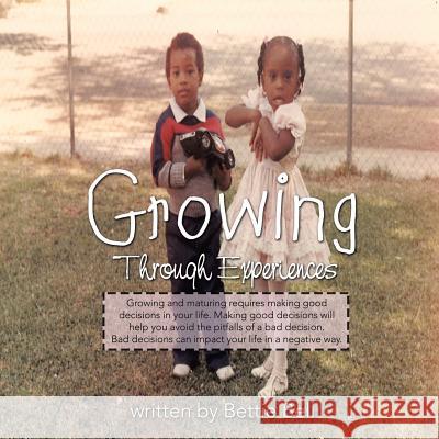 Growing Through Experiences Bettie Bell 9781490812717 WestBow Press - książka