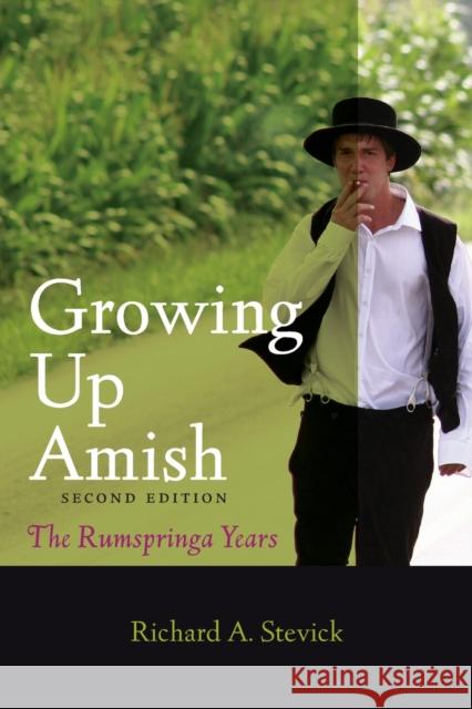 Growing Up Amish: The Rumspringa Years Stevick, Richard A. 9781421413716 John Wiley & Sons - książka