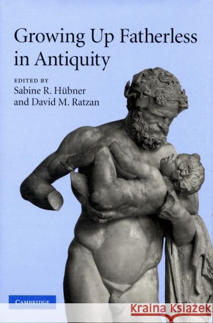 Growing Up Fatherless in Antiquity  9780521490504 CAMBRIDGE UNIVERSITY PRESS - książka