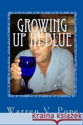 Growing up in Blue: a young officers journey through the NOPD Pope, Warren V. 9781483915593 Createspace - książka