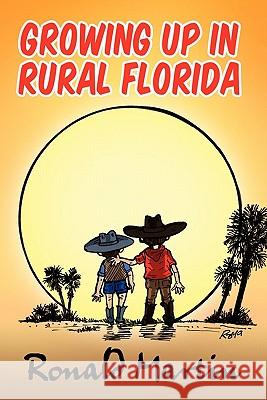 Growing Up In Rural Florida Martin, Ronald 9781453548837 Xlibris Corporation - książka