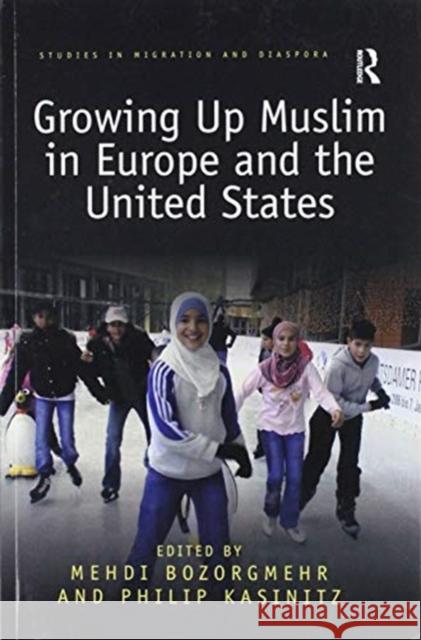 Growing Up Muslim in Europe and the United States Medhi Bozorgmehr Philip Kasinitz 9780367897338 Routledge - książka