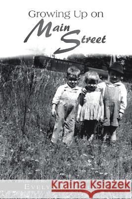 Growing up on Main Street Evelyn McCollum   9781669846734 Xlibris Us - książka