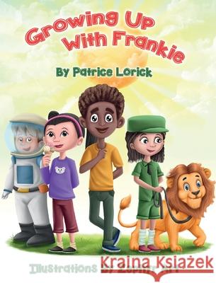 Growing Up With Frankie Patrice Lorick 9780578696867 Patrice - książka