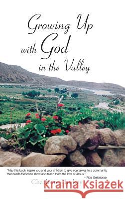 Growing up with God in the Valley Charlotte Huskey 9781546270829 Authorhouse - książka