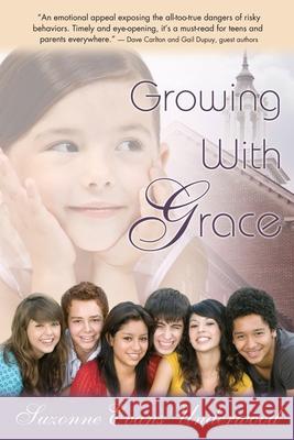 Growing with Grace Suzonne Evans Underwood 9781515077961 Createspace Independent Publishing Platform - książka