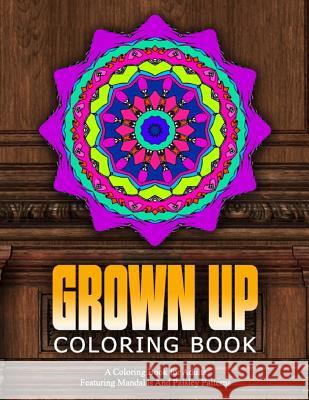 GROWN UP COLORING BOOK - Vol.12: relaxation coloring books for adults Charm, Jangle 9781519568175 Createspace Independent Publishing Platform - książka