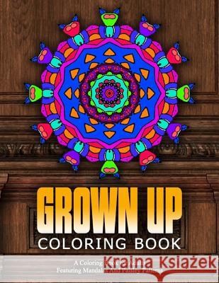 GROWN UP COLORING BOOK - Vol.13: relaxation coloring books for adults Charm, Jangle 9781519568182 Createspace Independent Publishing Platform - książka