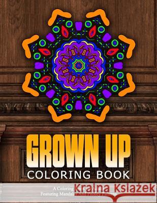 GROWN UP COLORING BOOK - Vol.14: relaxation coloring books for adults Charm, Jangle 9781519568199 Createspace Independent Publishing Platform - książka