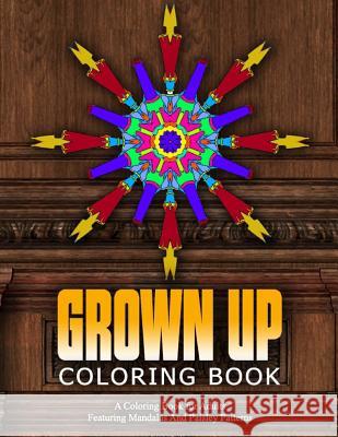 GROWN UP COLORING BOOK - Vol.17: relaxation coloring books for adults Charm, Jangle 9781519568212 Createspace Independent Publishing Platform - książka