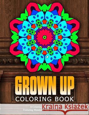 GROWN UP COLORING BOOK - Vol.19: relaxation coloring books for adults Charm, Jangle 9781519568267 Createspace Independent Publishing Platform - książka