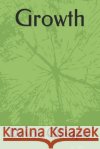 Growth Gillespie, Devon 9798695208320 Independently Published