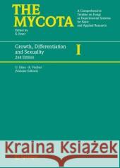 Growth, Differentiation and Sexuality Ursula K Reinhard Fischer 9783642066368 Springer - książka