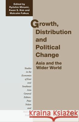 Growth, Distribution and Political Change: Asia and the Wider World Falkus, Malcolm 9781349143580 Palgrave MacMillan - książka