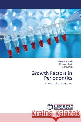 Growth Factors in Periodontics Saquib, Shahab 9783659540752 LAP Lambert Academic Publishing - książka