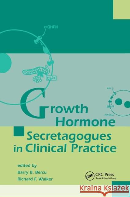 Growth Hormone Secretagogues in Clinical Practice Barry B. Bercu, Richard F. Walker 9780367400484 Taylor and Francis - książka