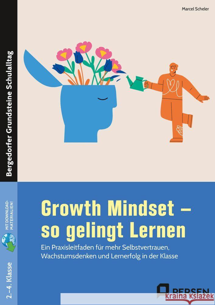 Growth Mindset - So gelingt Lernen - Grundschule Scheler, Marcel 9783403212317 Persen Verlag in der AAP Lehrerwelt - książka