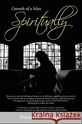 Growth of a Man Spiritually Robyn Gamble 9781449035907 Authorhouse - książka