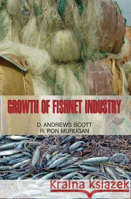 Growth of Fishnet Industry D. Andrews Scott 9789350560891 Discovery Publishing House Pvt Ltd - książka