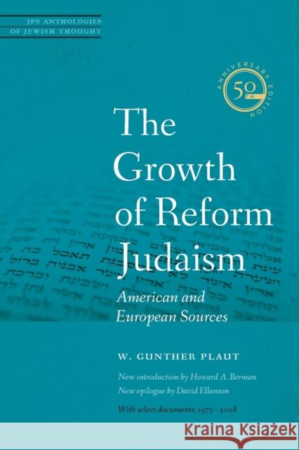 Growth of Reform Judaism: American and European Sources Plaut, W. Gunther 9780827612174 Jewish Publication Society - książka