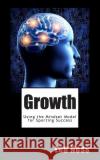 Growth: Using the Mindset Model for Sporting Success Lee Ness 9781505509847 Createspace