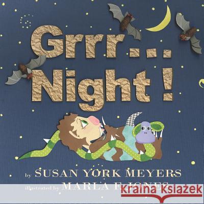 Grrr...Night! Susan York Meyers, Marla F Jones 9780998327174 Doodle and Peck Publishing - książka