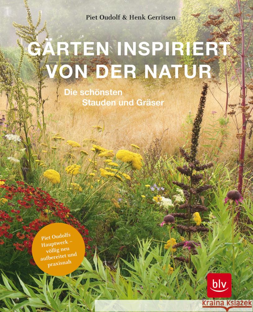 Gärten inspiriert von der Natur Oudolf, Piet, Gerritsen, Henk 9783967470307 BLV Buchverlag - książka