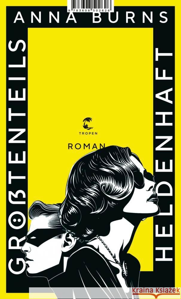 Größtenteils heldenhaft Burns, Anna 9783608502626 Klett-Cotta - książka