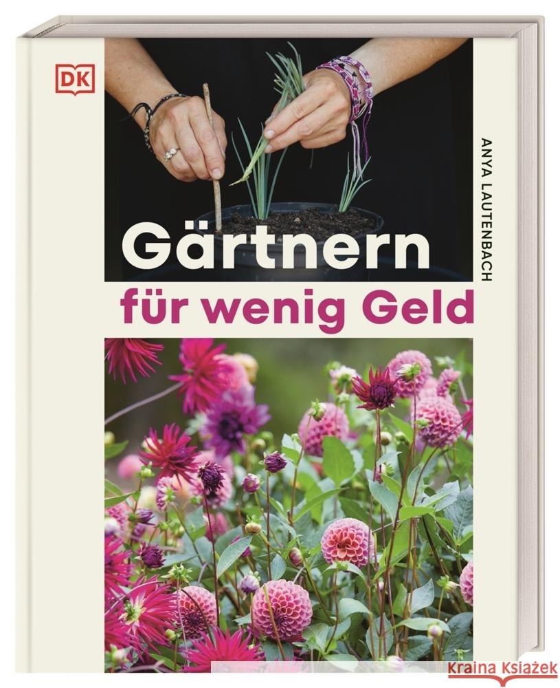 Gärtnern für wenig Geld Lautenbach, Anya 9783831050291 Dorling Kindersley Verlag - książka