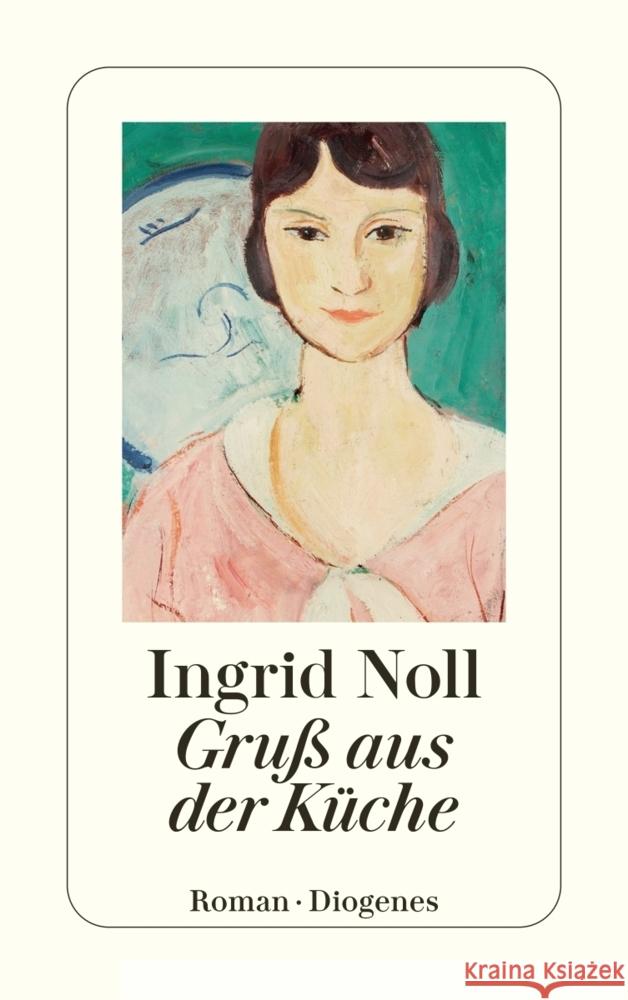 Gruß aus der Küche Noll, Ingrid 9783257248074 Diogenes - książka