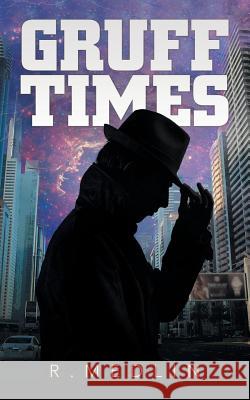 Gruff Times R Medlin 9781532061752 iUniverse - książka