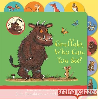 Gruffalo, Who Can You See? Julia Donaldson 9781035058020 Pan Macmillan - książka