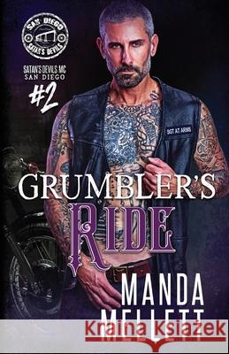 Grumbler's Ride (Satan's Devils MC San Diego #2) Manda Mellett 9781912288830 Trish Haill Associates - książka