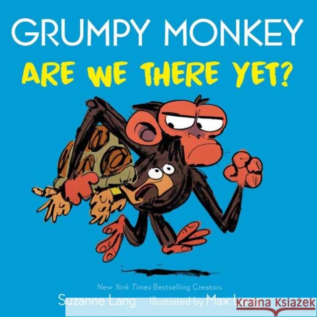 Grumpy Monkey Are We There Yet? Suzanne Lang Max Lang 9780593432839 Random House USA Inc - książka