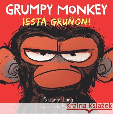 Grumpy Monkey: ?Est? Gru??n! / Grumpy Monkey Suzanne Lang Max Lang 9781644738665 Molino - książka