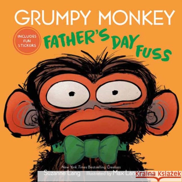 Grumpy Monkey Father's Day Fuss: Includes Fun Stickers! Max Lang 9780593709405 Random House Studio - książka